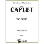 Two Pieces For Flute & Piano By Andre Caplet
