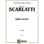 Three Suites For Piano By Domenico Scarlatti