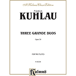 Kuhlau Three Grande Duos Op 39