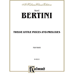 Bertini 12 Pieces & Preludes