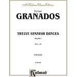 Twelve Spanish Dances Volume I