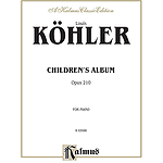 Koehler Child Album Op. 210 P