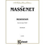 Massenet  Meditation From Thais