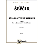 School Of Violin Technics Op. 1 Volume I