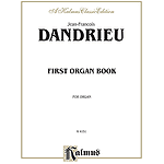 Dandrieu First Organ Book