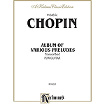 Chopin Album Of Various Preludes Transcribed For Guitar