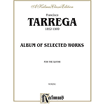 Tarrega Album Of Selected Works For The Guitar
