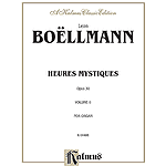 Boellmann Heures Mystiques  Volume 2 Op.30 (Urtext)