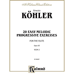 20 Easy Melodic Progressive Exercises Op. 93 Volume II