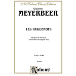 Meyerbeer Les Huguenots