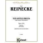 Reinecke 10 Petits Morceaux Op 1