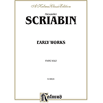 Scriabin Early Works