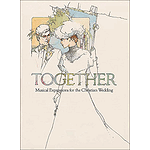 Together: Musical Expressions For The Christian Wedding Piano/Vocal/Chords