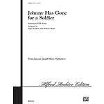 Johnny Has Gone For A Soldier Satb Parker-Shwa