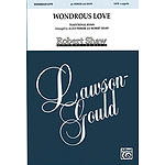 Wondrous Love Satb Arr Parker Shaw