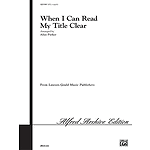 When I Can Read My Title Clear Satb Arr Parker