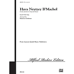 Hava Nevtzey B'machol Satb Arr. Goldman
