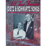 Dietz & Schwartz Songs All Time Favorite Featuring Dancing In The Dark