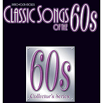 Classic Songs Of The 60s Collector's Series