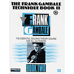 Frank Gambale - Technique Book II The Essential Soloing Theory Course For All Guitarist CD Included