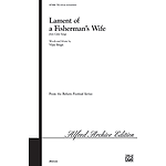 Lament Of A Fishers Wife From Celtic Songs Ttbb Arr Singh