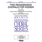 Two Renaisssance Chorals For Women