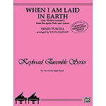 When I Am Laid In Earth (Air Dido's Lament)