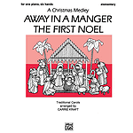 Away In A Manger The First Noel