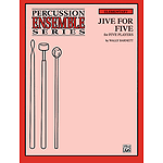 Jive For Five Percussion Ensemble Series