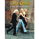 Dixie Chicks - Wide Open Spaces