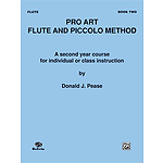 Pro Art Flute And Piccolo Method Book II