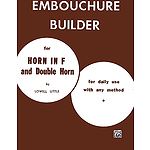 Embouchure Builder