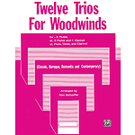 Twelve Trios For Woodwinds 3 Fl Or Fl Ob Bsn