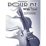 Pour Me