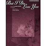 But I Do Love You