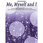 Me Myself And I