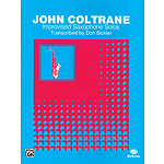 John Coltrane Improvised Saxophone Solos