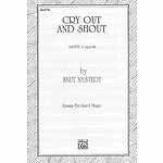 Cry Out And Shout Ssattb Nysted