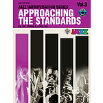 Approaching The Standards Volume 3 Jazz Improvisation Series Bass Clef Book And CD