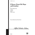 O Jesus Grant Me Hope And Comfort Satb Arr Stein