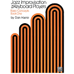 Jazz Improvisation For Keyboard Players Book 1: Basic Concepts