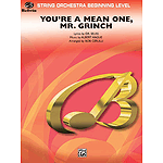 You're A Mean One Mr Grinch