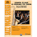 Santa Claus Is Coming To Town
