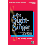 Sight-Singer,Volume II For Two-Part Mixed/Trhee-Part Mixed Voices Student Edition
