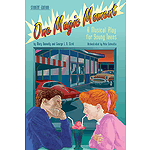 One Magic Momemt: A Musical Play For Young Teens Teacher's Guide