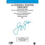 A Stephen Foster Trilogy