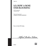 Lo How A Rose Eer Blooming