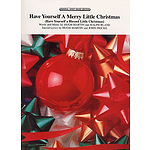 Have Yourself A Merry Little Christmas