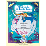 Meet Me In St. Louis Louis (From Meet Me In St. Louis)
