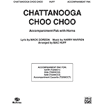 Chattanooga Choo Choo  Accompaniment Pak (With Horns)